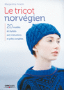 Le tricot norvégien, 20 modèles de stylistes